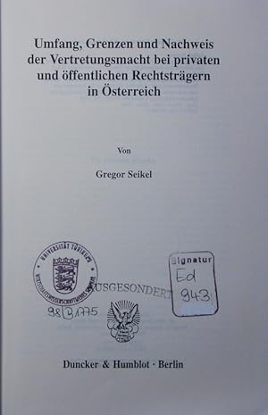 Immagine del venditore per Umfang, Grenzen und Nachweis der Vertretungsmacht bei privaten und ffentlichen Rechtstrgern in sterreich. venduto da Antiquariat Bookfarm