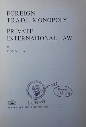 Seller image for Foreign trade monopoly - private international law. for sale by Antiquariat Bookfarm