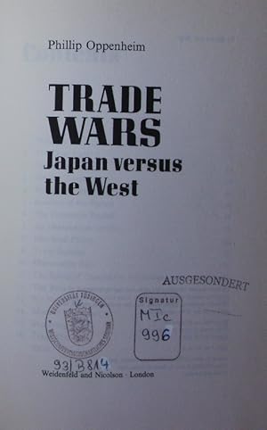 Seller image for Trade wars. Japan versus the west. for sale by Antiquariat Bookfarm