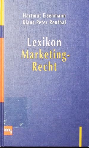 Bild des Verkufers fr Lexikon Marketing-Recht. zum Verkauf von Antiquariat Bookfarm