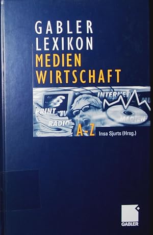 Immagine del venditore per Gabler-Lexikon Medienwirtschaft. A - Z. venduto da Antiquariat Bookfarm