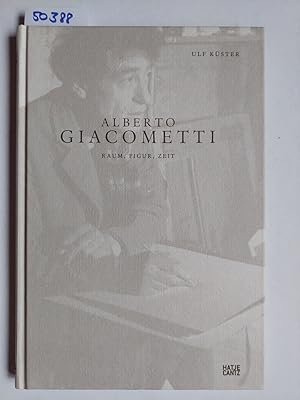 Seller image for Alberto Giacometti : Raum, Figur, Zeit. Ulf Kster / Kunst zum Lesen for sale by Versandantiquariat Claudia Graf