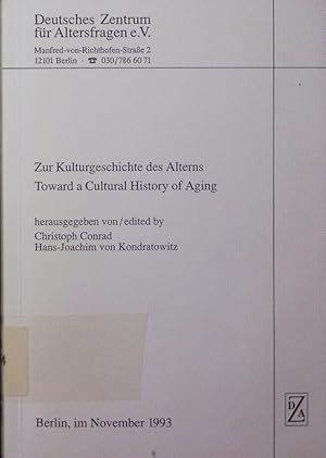 Seller image for Zur Kulturgeschichte des Alterns. for sale by Antiquariat Bookfarm