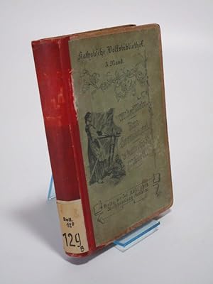 Immagine del venditore per Wilder Wein. - Am Hexenkessel. - 's katholisch M�deli. (= Katholische Volksbibliothek, Bd. 3) venduto da Antiquariat Bookfarm