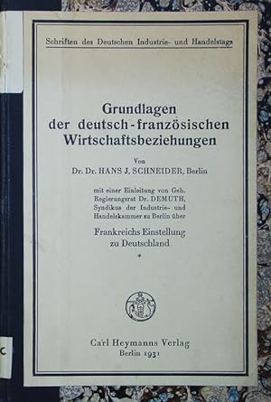 Seller image for Grundlagen der deutsch-franzsischen Wirtschaftsbeziehungen. for sale by Antiquariat Bookfarm