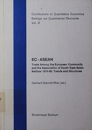Bild des Verkufers fr EC - ASEAN. trade among the European Community and the Assoc. of South-East-Asian Nations 1974 - 80, trends and structures. zum Verkauf von Antiquariat Bookfarm