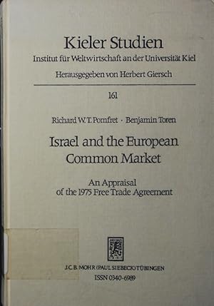 Bild des Verkufers fr Israel and the European common market. an appraisal of the 1975 free trade agreement. zum Verkauf von Antiquariat Bookfarm