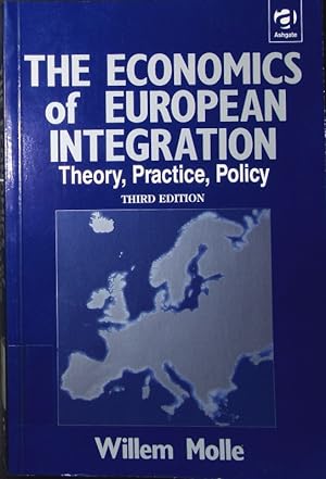 Bild des Verkufers fr The economics of European integration. theory, practice, policy. zum Verkauf von Antiquariat Bookfarm