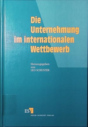 Bild des Verkufers fr Die Unternehmung im internationalen Wettbewerb. zum Verkauf von Antiquariat Bookfarm