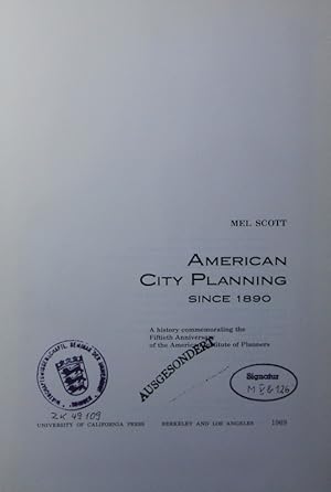 Seller image for American city planning since 1890. a history commemorating the 50. anniversary of the American Institute of Planners. for sale by Antiquariat Bookfarm