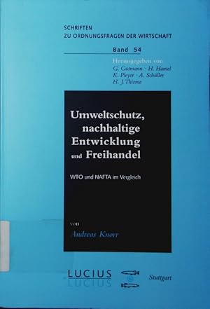 Imagen del vendedor de Umweltschutz, nachhaltige Entwicklung und Freihandel. WTO und NAFTA im Vergleich. a la venta por Antiquariat Bookfarm