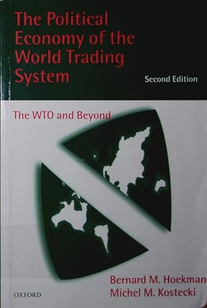 Image du vendeur pour The political economy of the world trading system. the WTO and beyond. mis en vente par Antiquariat Bookfarm