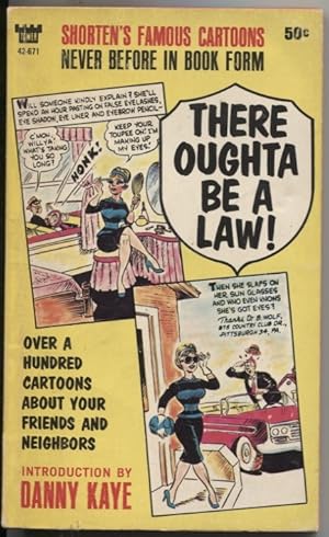 Seller image for There Oughta Be a Law! for sale by The Green Arcade