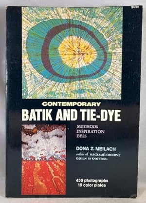 Contemporary Batik and Tie-Dye: Methods, Inspiration, Dyes (Crown's Arts and Crafts Series)