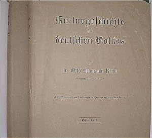 Kulturgeschichte des Deutschen Volkes - mit 1822 authentischen Abbildungen im Text und auf zahlre...