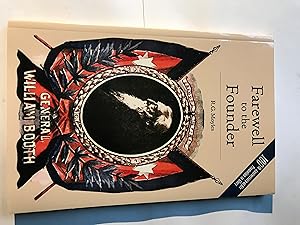 Immagine del venditore per Farwell to the Founder General William Booth(100th Anniversary of His Promotion to Glory) venduto da H&G Antiquarian Books