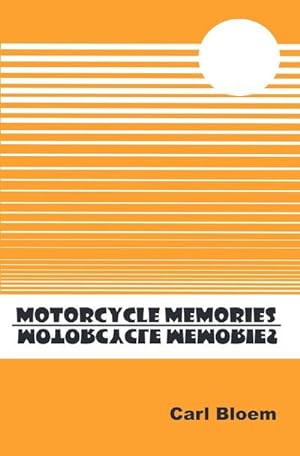 Bild des Verkufers fr Motorcycle Memories zum Verkauf von Smartbuy