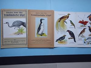 Schreibers kleiner Atlas. Fremdländische Vögel Heft 1 und 2. Nr. 33 u. 34. Texte von Bruno Wittmann.
