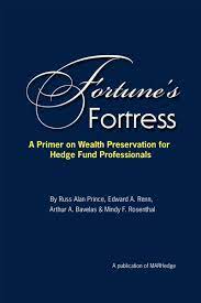 Seller image for Fortune's Fortress: A Primer on Wealth Preservationists for Hedge Fund Professionals for sale by Exchange Value Books