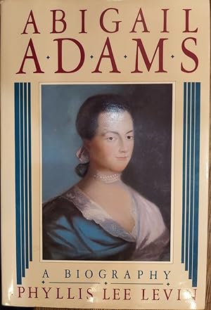 Seller image for Abigail Adams: a Biography for sale by The Book House, Inc.  - St. Louis