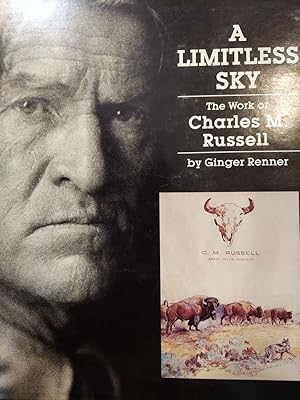 Seller image for A Limitless Sky : The Work of Charles M. Russell in the Collection of the Rockwell, Museum for sale by The Book House, Inc.  - St. Louis