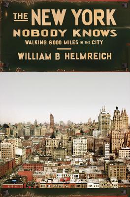 Immagine del venditore per The New York Nobody Knows: Walking 6,000 Miles in the City (Paperback or Softback) venduto da BargainBookStores