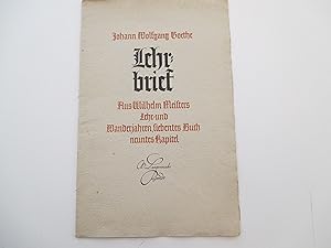 Lehrbrief. Aus Wilhelm Meisters Lehr- und Wanderjahre, siebentes Buch neuntes Kapital.