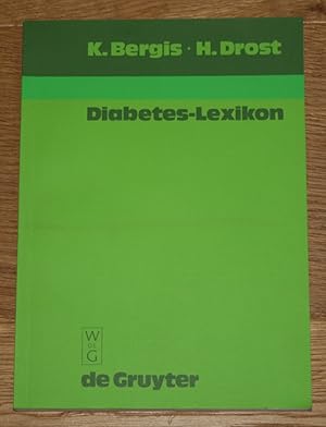 Bild des Verkufers fr Diabetes-Lexikon: mit Stichwortregister englisch - deutsch - spanisch. zum Verkauf von Antiquariat Gallenberger
