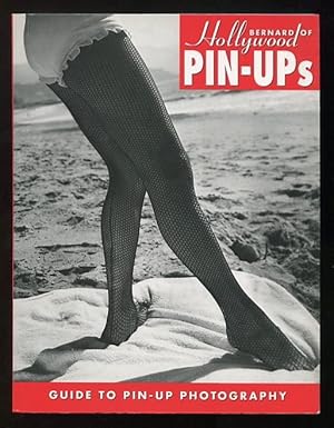 Immagine del venditore per Bernard of Hollywood Pin-ups: Guide to Pin-up Photography venduto da ReadInk, ABAA/IOBA