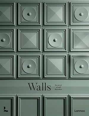 Immagine del venditore per Walls : The Revival of Wall Decoration venduto da GreatBookPrices