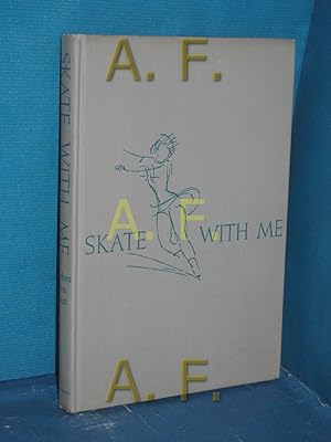 Image du vendeur pour Skate with me mis en vente par Antiquarische Fundgrube e.U.