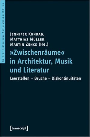 Seller image for Zwischenrume" in Architektur, Musik und Literatur : Leerstellen - Brche - Diskontinuitten for sale by AHA-BUCH GmbH