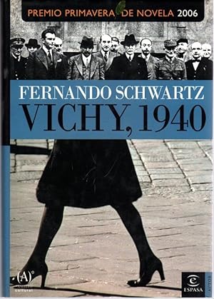 Bild des Verkufers fr Vichy, 1940 . zum Verkauf von Librera Astarloa