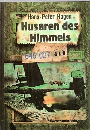 Husaren des Himmels. Berühmte deutsche Jagdflieger und die Geschichte ihrer Waffen.