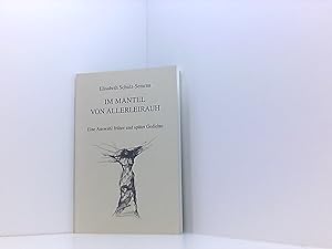 Bild des Verkufers fr Im Mantel von Allerleirauh: Eine Auswahl frher und spter Gedichte zum Verkauf von Book Broker