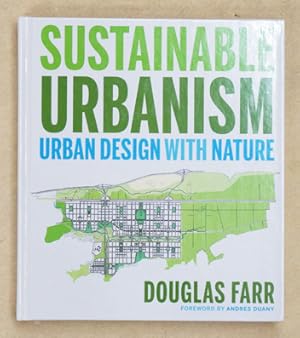 Seller image for Sustainable Urbanism: Urban Design With Nature. for sale by antiquariat peter petrej - Bibliopolium AG