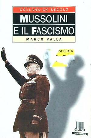 Image du vendeur pour Mussolini e il fascismo mis en vente par Librodifaccia