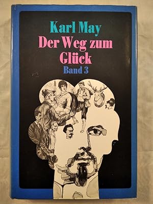 Der Weg zum Glück - Roman aus dem Leben Ludwig des Zweiten Band III.