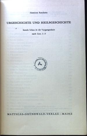 Seller image for Urgeschichte und Heilsgeschichte : Israels Schau in die Vergangenheit nach Gen. 1 - 3. for sale by books4less (Versandantiquariat Petra Gros GmbH & Co. KG)