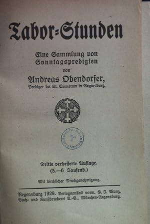 Bild des Verkufers fr Tabor-Stunden. Eine Sammlung von Sonntagspredigten zum Verkauf von books4less (Versandantiquariat Petra Gros GmbH & Co. KG)