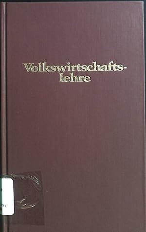 Bild des Verkufers fr Volkswirtschaftslehre Das Wissen der Gegenwart zum Verkauf von books4less (Versandantiquariat Petra Gros GmbH & Co. KG)