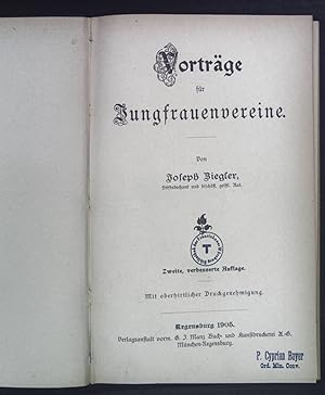 Bild des Verkufers fr Vortrge fr Jungfrauenvereine. zum Verkauf von books4less (Versandantiquariat Petra Gros GmbH & Co. KG)