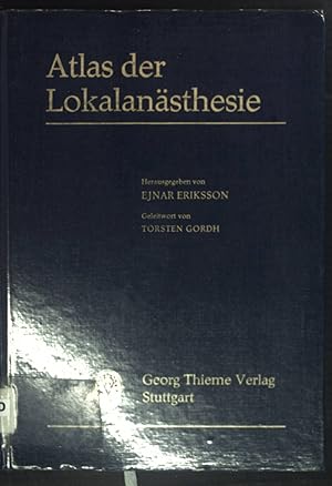 Image du vendeur pour Atlas der Lokalansthesie. mis en vente par books4less (Versandantiquariat Petra Gros GmbH & Co. KG)