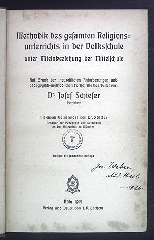 Bild des Verkufers fr Methodik des gesamten Religionsunterrichts in der Volksschule unter Miteinbeziehung der Mittelschule. zum Verkauf von books4less (Versandantiquariat Petra Gros GmbH & Co. KG)