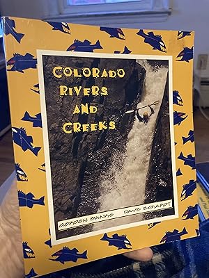 Bild des Verkufers fr Colorado Rivers & Creeks zum Verkauf von A.C. Daniel's Collectable Books