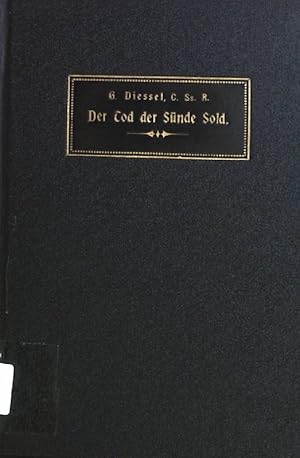 Bild des Verkufers fr Der Tod der Snde Sold. Fastenpredigten. Die letzten Dinge des Menschen. 1. Zyklus zum Verkauf von books4less (Versandantiquariat Petra Gros GmbH & Co. KG)