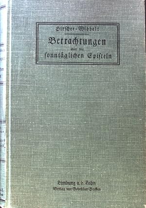 Imagen del vendedor de Betrachtungen ber die sonntglichen Episteln des Kirchenjahres. Sammlung lterer und neuerer Werke aus dem Gebiete der Ascese, Homiletik, Katechese in wohlfeilen Ausgaben ; Bd. 5 a la venta por books4less (Versandantiquariat Petra Gros GmbH & Co. KG)