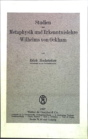 Image du vendeur pour Studien zur Metaphysik und Erkenntnislehre Wilhelms von Ockham. mis en vente par books4less (Versandantiquariat Petra Gros GmbH & Co. KG)