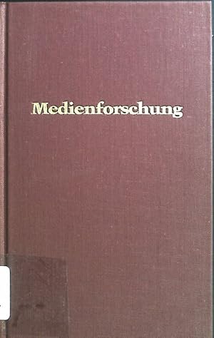 Medienforschung. Film, Funk, Presse, Fernsehen Das Wissen der Gegenwart