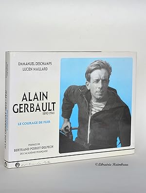 Image du vendeur pour Alain Gerbault 1893 - 1941 : le courage de fuir mis en vente par Librairie Raimbeau